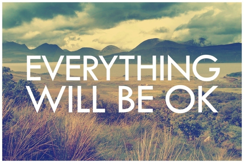 12255-Everything-Will-Be-Ok